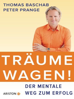 cover image of Träume wagen!: Der mentale Weg zum Erfolg
